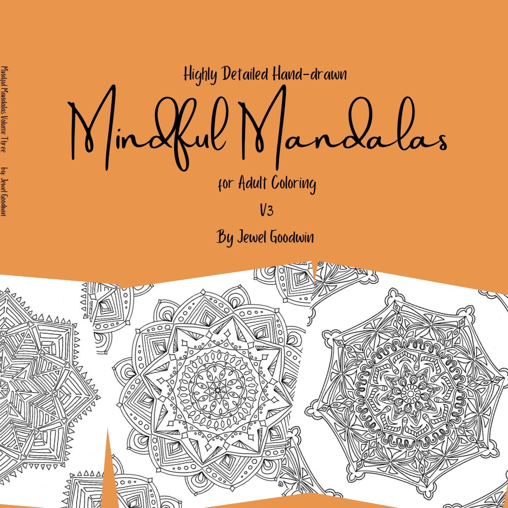 Hghly Detailed Hand-drawn Mindful Mandalas for Adult Coloring Volume 3